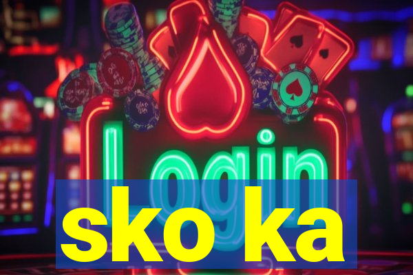 sko ka